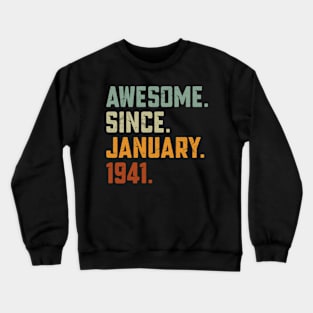 Awesome Since 1941 birthday Crewneck Sweatshirt